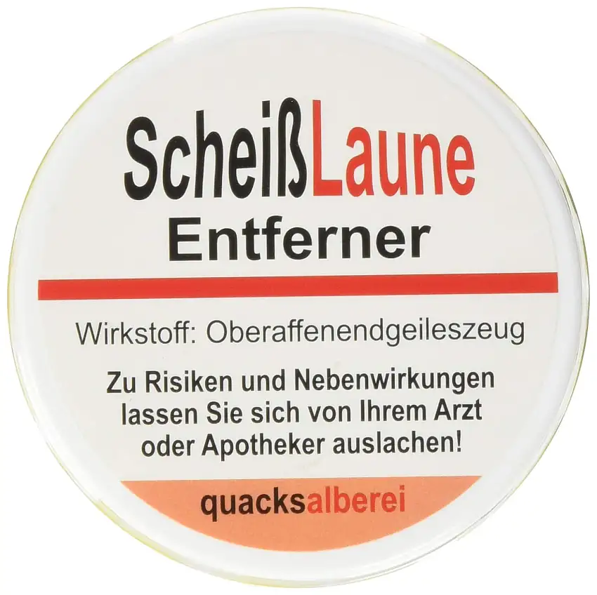 quacksalberei Lustige Pille "ScheißLaune Entferner"